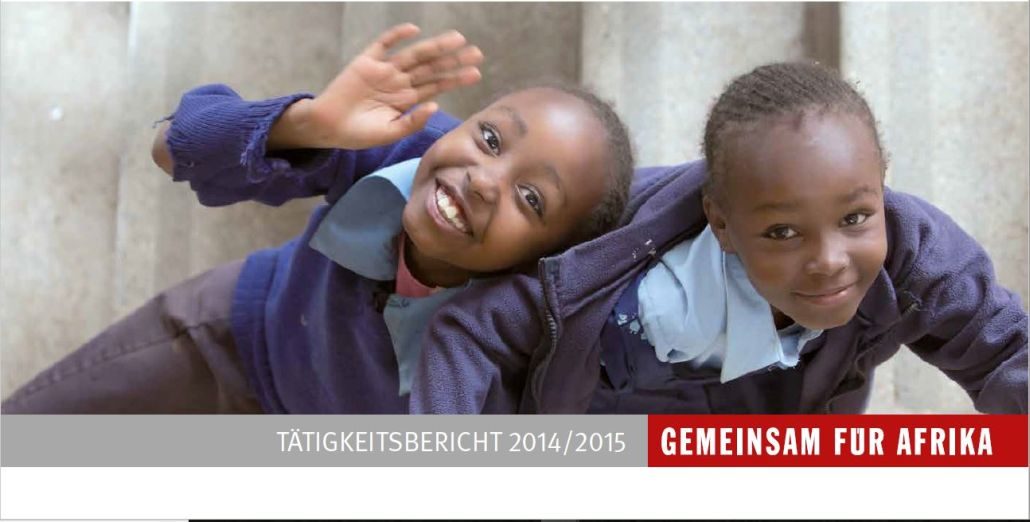 Jahresbericht GEMEINSAM FÜR AFRIKA 2014/15
