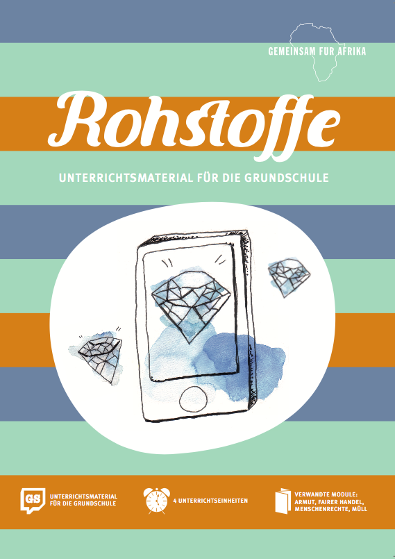 Modul Rohstoffe GS_©GEMEINSAM FÜR AFRIKA