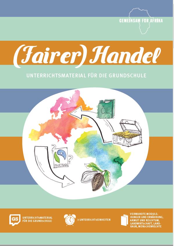 Modul Fairer Handel GS © Gemeinsam für Afrika