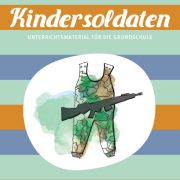 Modul Kindersoldaten GS_©GEMEINSAM FÜR AFRIKA