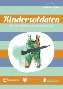 Modul Kindersoldaten GS© Gemeinsam für Afrika