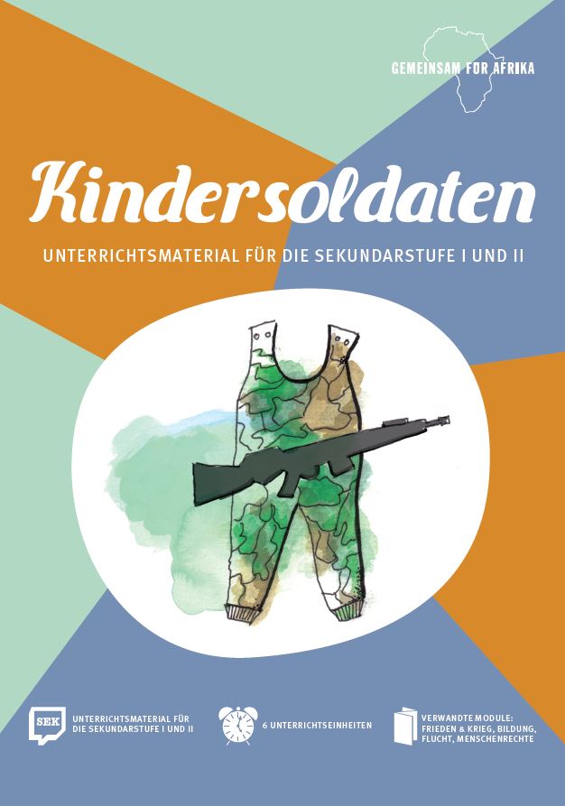 Modul Kindersoldaten SEK_©GEMEINSAM FÜR AFRIKA