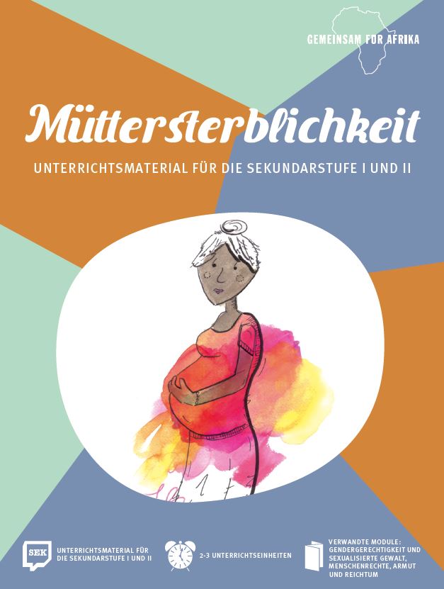 Modul Müttersterblichkeit_SEK_©GEMEINSAM FÜR AFRIKA