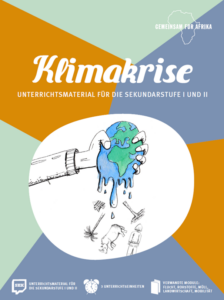 Modul Klimakrise SEK_©GEMEINSAM FÜR AFRIKA