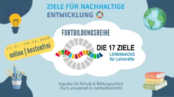 Fortbildungsreihe - 17 Ziele Lernsnacks für Lehrkräfte 2025